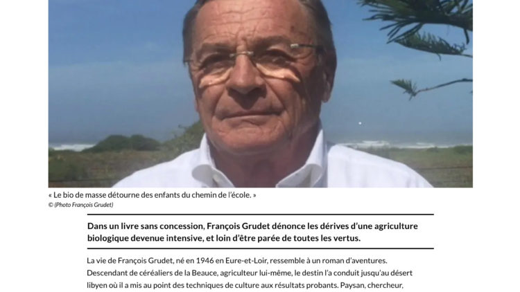 François Grudet : « Le bio ? C’est une belle utopie et beaucoup de publicité »