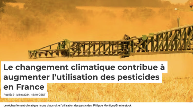 Le changement climatique contribue à augmenter l’utilisation des pesticides en France